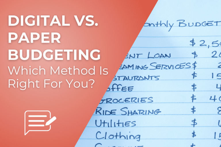 Digital vs. Paper Budgeting: Which Method Is Right For You?